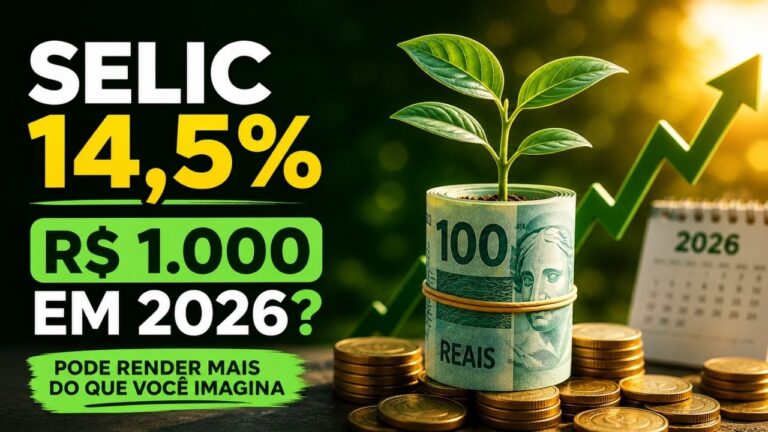Com a Selic em 14,50%, R$ 1.000 podem crescer mais do que você imagina em 2026